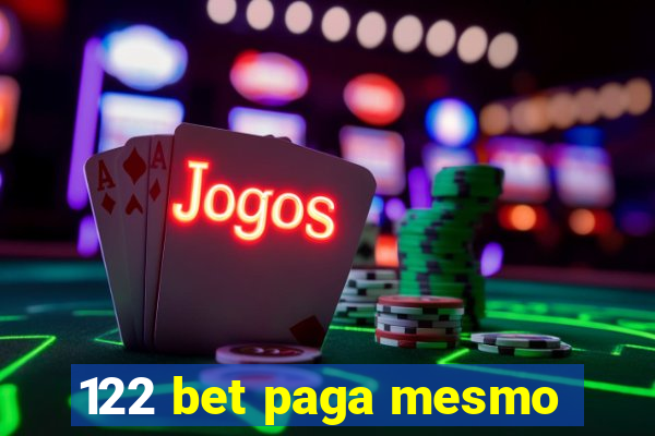 122 bet paga mesmo